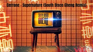 Cerrone - Supernature (South Disco Gheng Remix 2024)