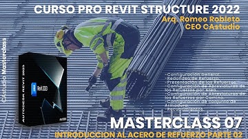 CURSO REVIT STRUCTURE 2023- MASTERCLASS 08 ACERO DE REFUERZO PARTE 02