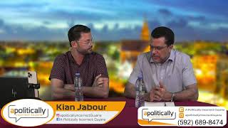 apolitically INCORRECT GUYANA, with KIAN JABOUR || Guest-Timothy Jonas.