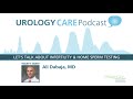 Let&#39;s Talk About Infertility &amp; Home Sperm Testing - Urology Care Podcast
