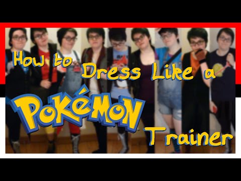 Hoe te kleden als een Pokémon Trainer