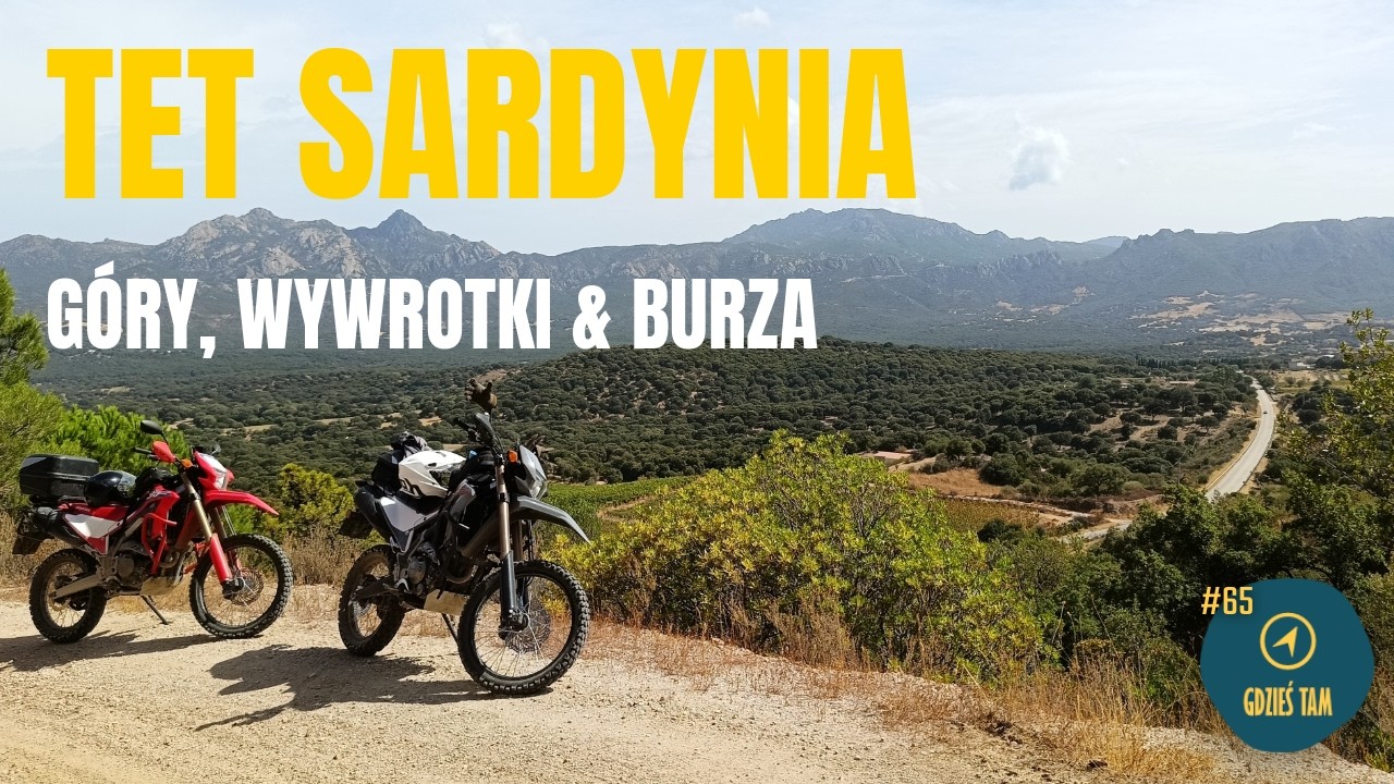 TET SARDYNIA: Góry, wywrotki i burza | Olbia - Mamone | Dzień 6/15 🇮🇹 Sardynia 2025 | GT#65 CRF300L