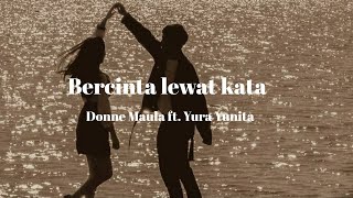 Bercerita Lewat Kata - Donne Maula & Yura Yunita - (lyrics video)