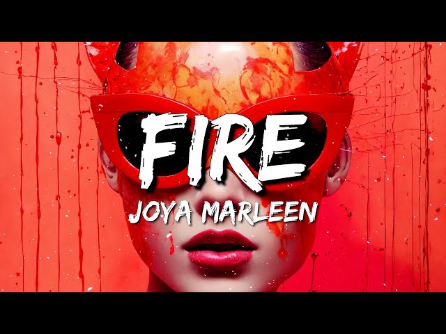 Joya Marleen - Fire (Lyrics) class=