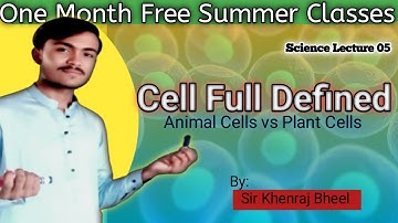Cell Full Defined in Sindhi | Lecture 5 | Summer Classes 2025 by Utam EDU | Science with Sir Khenraj