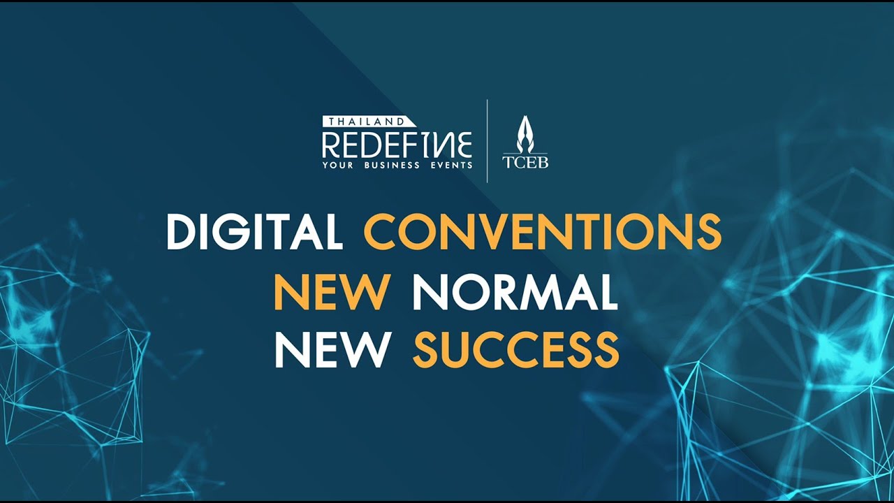 การสัมมนาออนไลน์ ในหัวข้อ “DIGITAL CONVENTIONS, NEW NORMAL, NEW SUCCESS\