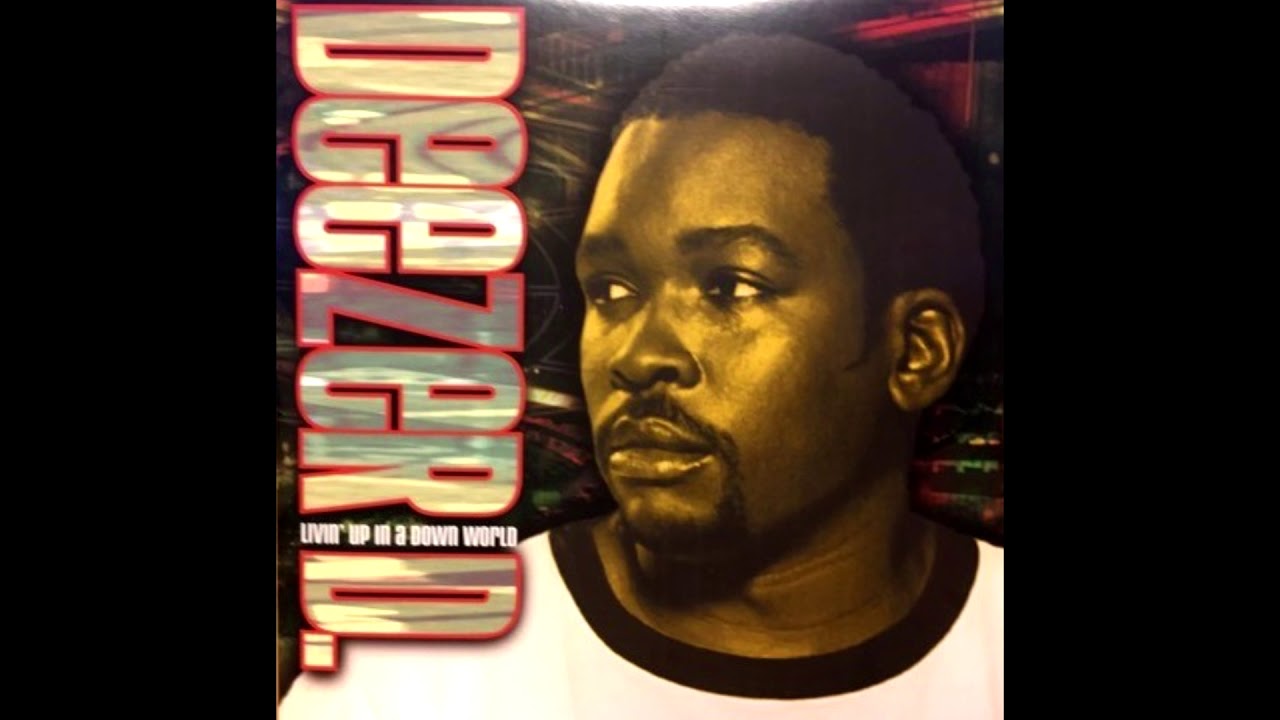 Deezer D - Livin' Up In A Down World (1997) - YouTube