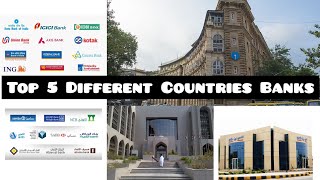 Top 5 Different Countries Banks