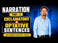 🔥 NARRATION Part – 3💥 Exclamatory & Optative Sentences