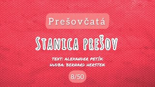 08 / 50 Stanica Prešov – Prešovčatá