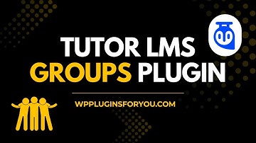 Tutor LMS Groups Plugin