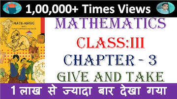 Give and Take Chapter 3 | Class 3 Maths