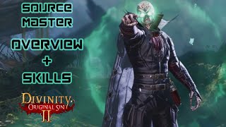 SOURCE MASTER MOD OVERVIEW AND SKILLS | DIVINITY: ORIGINAL SIN 2
