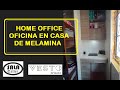 Como hacer un HOME OFFICE - Melamina Vesto
