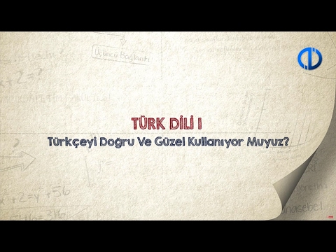 TÜRK DİLİ I  - Ünite 8 Konu Anlatımı 1