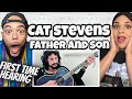 WE BOTH NEEDED THIS TODAY..| FIRST TIME HEARING Cat Stevens - Father And Son REACTION