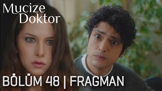 Mucize Doktor 48.Bölüm Fragman Analizi