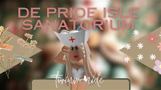 De Pride Isle Sanatorium - Torium Aide Shift!