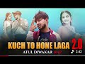 Kuchh To Hone Laga Remix Atul Diwakar Rap / Pahle Kabhi Aisa Hua Haal Mera #song #atuldiwakar