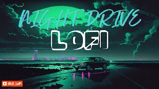 Rainy Night Drive: Synthwave & Chillwave Mix for Cybernetic Serenity | Lil Lofi