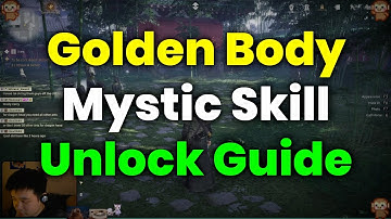 How To Unlock Golden Body Mystic Skill (Guide) - Where Winds Meet