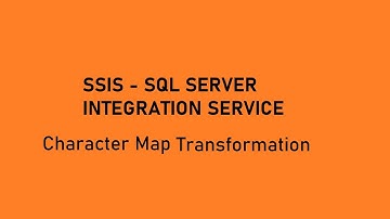 Character Map Tranformation || SSIS Transformation