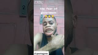 fear government 😁😁😁😁