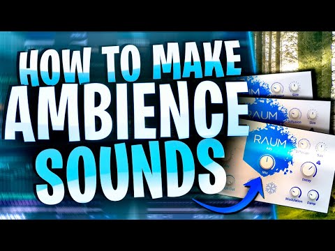 how-to-make-ambience-sounds-for-your-tracks