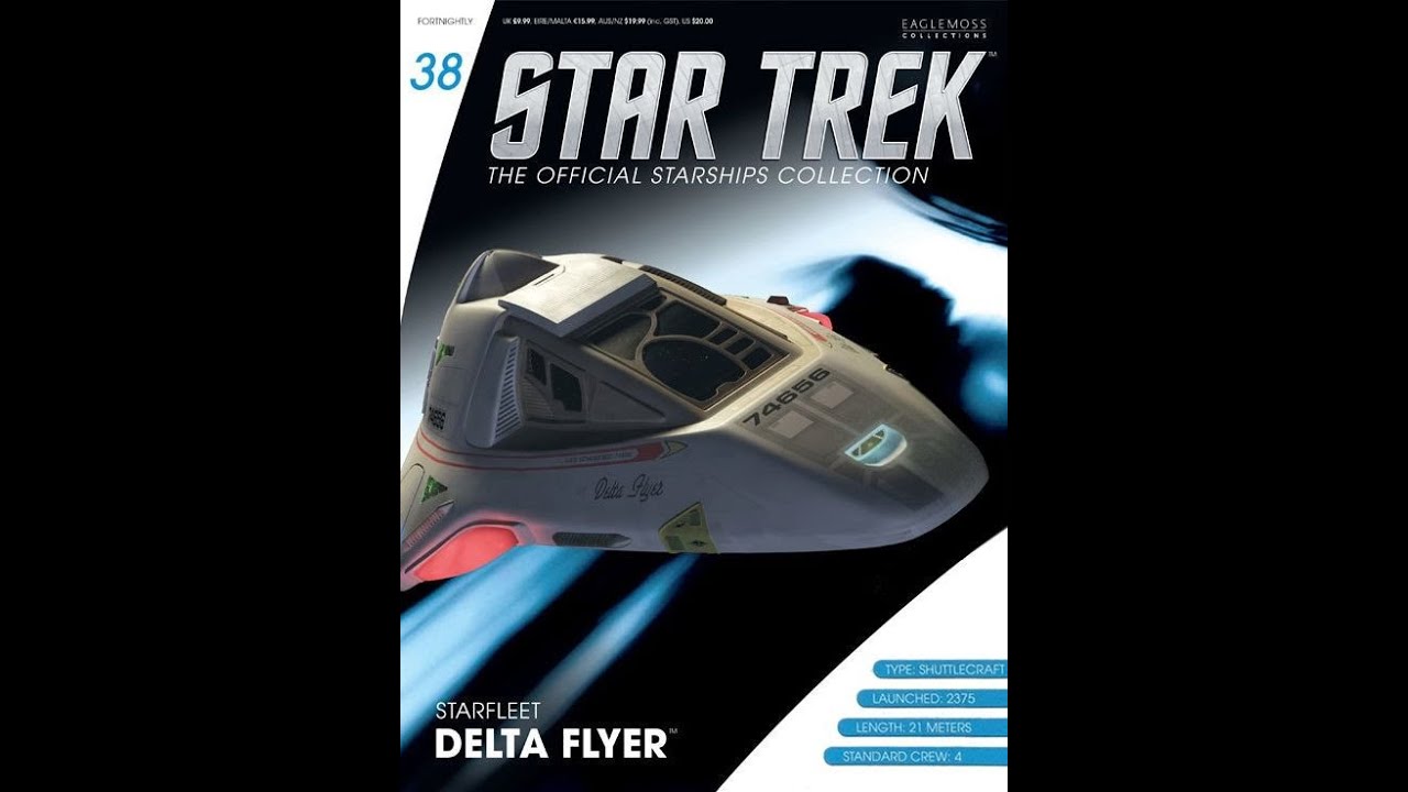 star trek official starships collection issue 38 delta flyer review delta flyer length