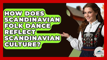 How Does Scandinavian Folk Dance Reflect Scandinavian Culture? - Unmapping Scandinavia