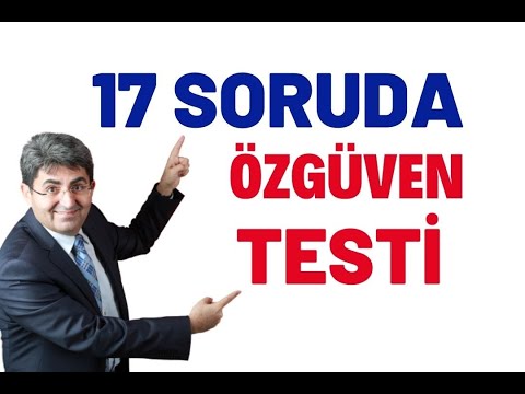 17 SORUDA ÖZGÜVEN TESTİ | Canten Kaya