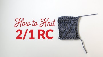 How to Knit Two Over One Right Cross (2/1 RC) in Knitting | Hands Occupied