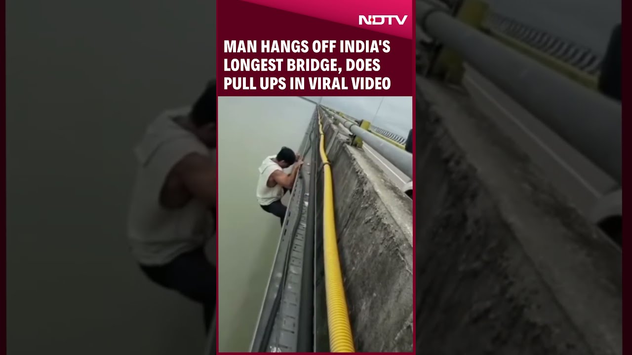 Man Hangs Off India S Longest Bridge Does Pull Ups In Viral Video