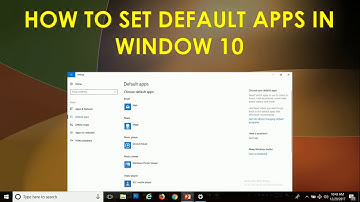 How to Set Default Apps in Windows 10