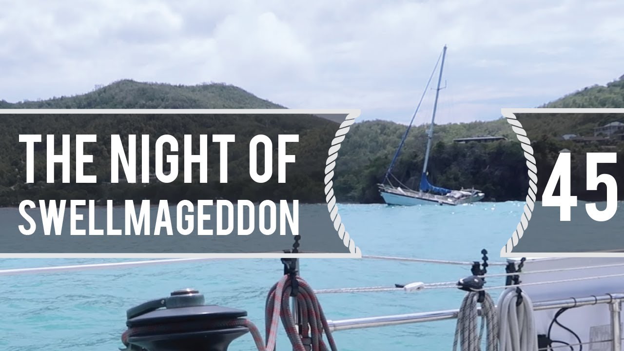 Sailing Around The World – The Night Of Swellmageddon – Living With The Tide – Ep 45