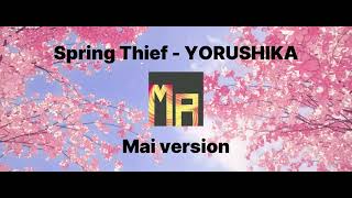  spring Thief  Yorushika  Mai Synthv Cover