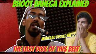 BHOOT BANEGA by MUHFAAD LYRICS BREAKDOWN || MUHFAAD'S FINAL RESPONSE DISS|| KR$NA vs MUHFAAD