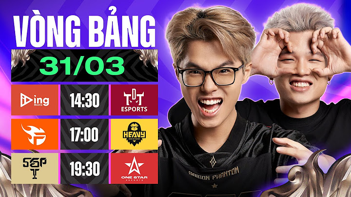 ING vs TDT | FPT vs HEV | SGP vs 1S - VÒNG BẢNG ĐTDV MÙA XUÂN 2024 | NGÀY 31/03