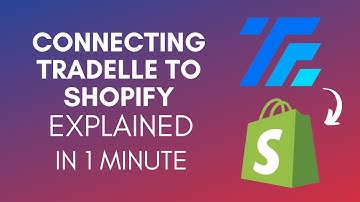 How To Connect Tradelle To Shopify (2025)