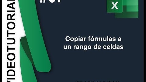 67 Copiar fórmulas a un rango de celdas