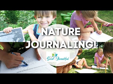 NATURE JOURNAL WITH US! | NATURE NOTEBOOKS FROM THE GOOD AND THE BEAUTIFUL