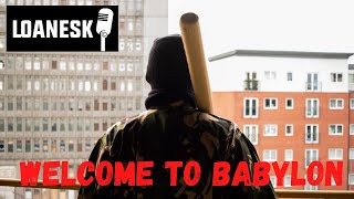 Loaneski - Welcome To Babylon [Official Music Video]