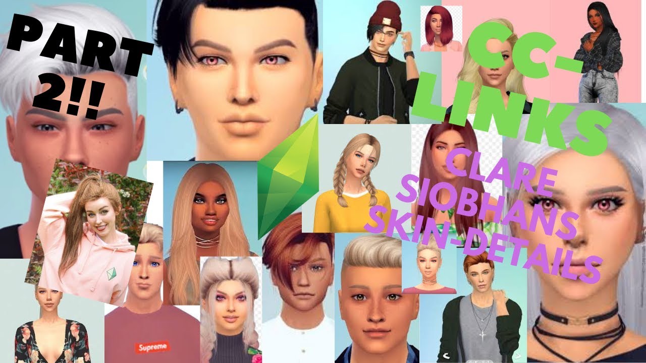 Clare Siobhans Skin details Part2 YouTube
