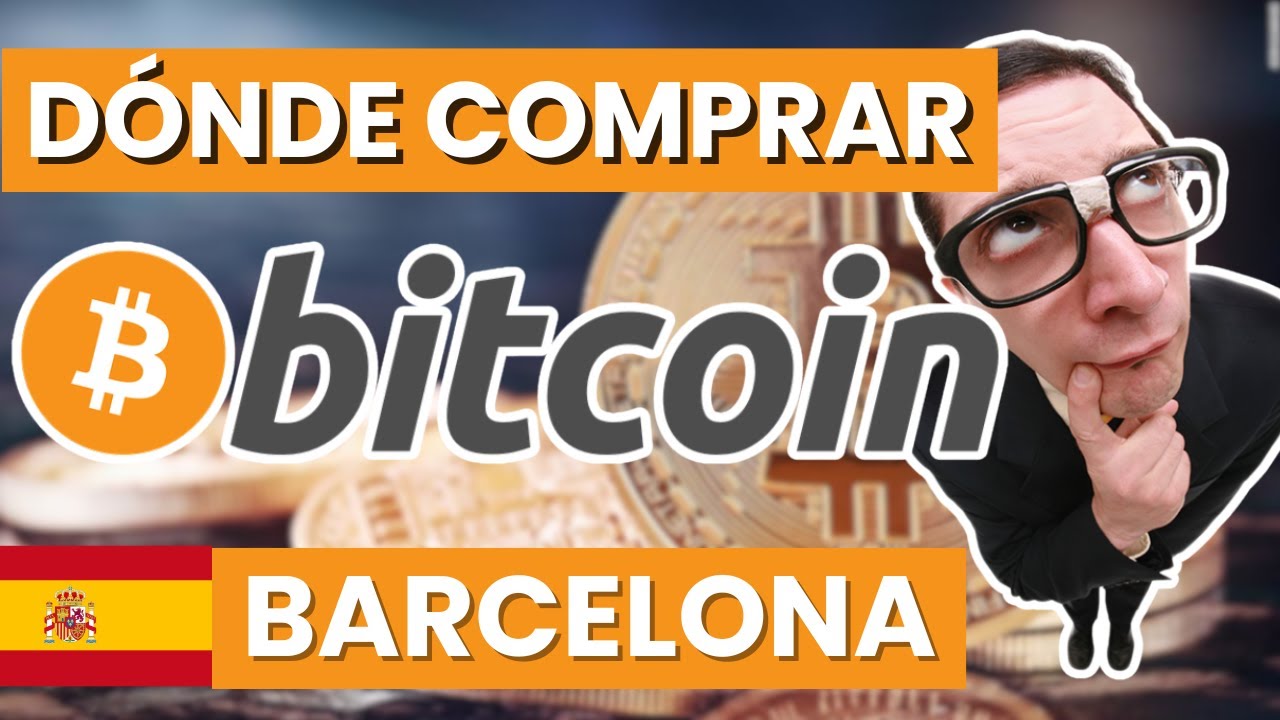 💰 Dónde comprar Bitcoin en Barcelona (España) en 2026