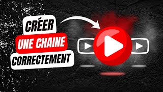 Comment Créer Une Chaîne Youtube Et Bien Loptimiser Guide 2024 Pour Les Débutants