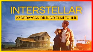 Interstellar Ulduzlararası Filminin Elmi Təhlili - Nə Baş Veri̇r? - Elm Azərbaycan
