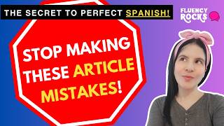 When NOT to Use Spanish Articles: 6 Rules Native Speakers Follow [With a Dialogue]