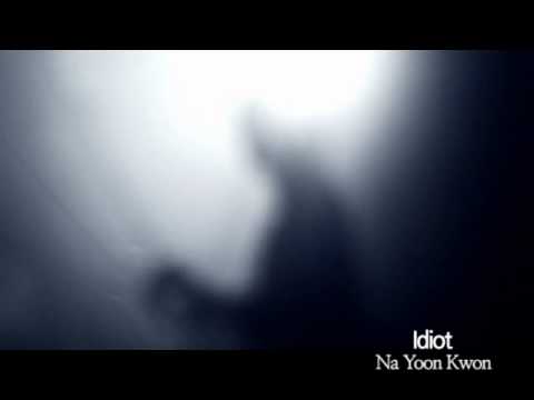 Na Yoon Kwon (나윤권) - 멍청이