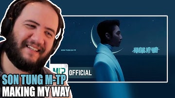 SON TUNG M-TP | MAKING MY WAY | FOREIGNER REACTION | OFFICIAL VISUALIZER - TEACHER PAUL REACTS
