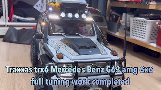 Traxxas trx6 Mercedes Benz G63 amg 6x6 full tuning work completed